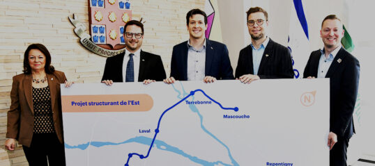 Le Projet structurant de l’Est : une perspective stimulante pour l’Est de Montréal, Laval et Lanaudière